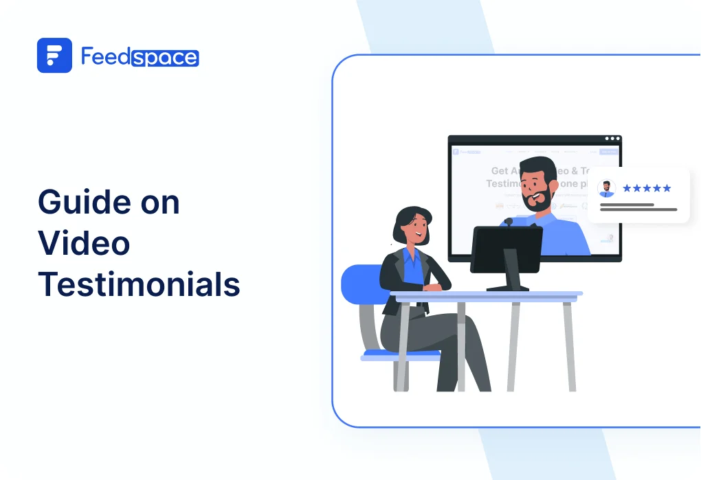 A Comprehensive Guide on Video Testimonials