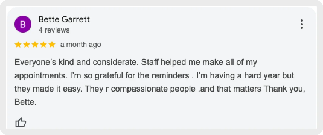 Bette Garrett review on compassionate and considerate staff