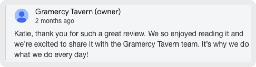 Gramercy Tavern's response to a customer review.