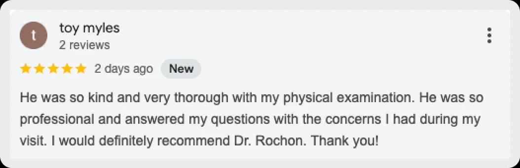 Positive physical examination with Dr. Rochon