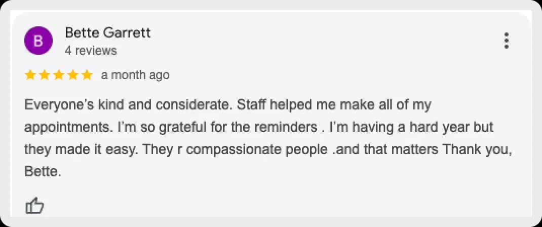Bette Garrett review on compassionate and considerate staff