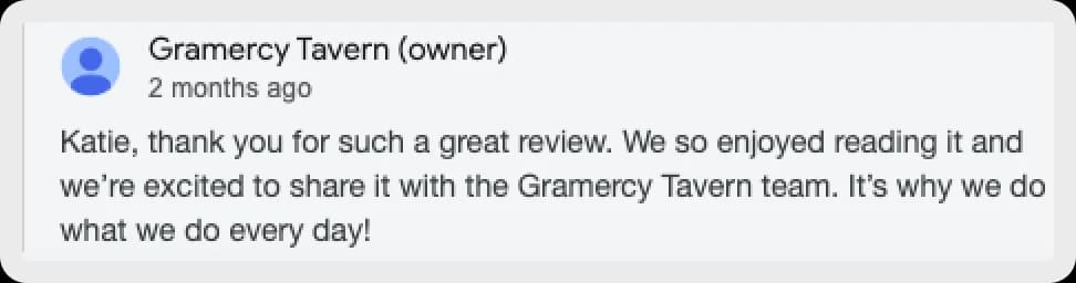 Gramercy Tavern's response to a customer review.