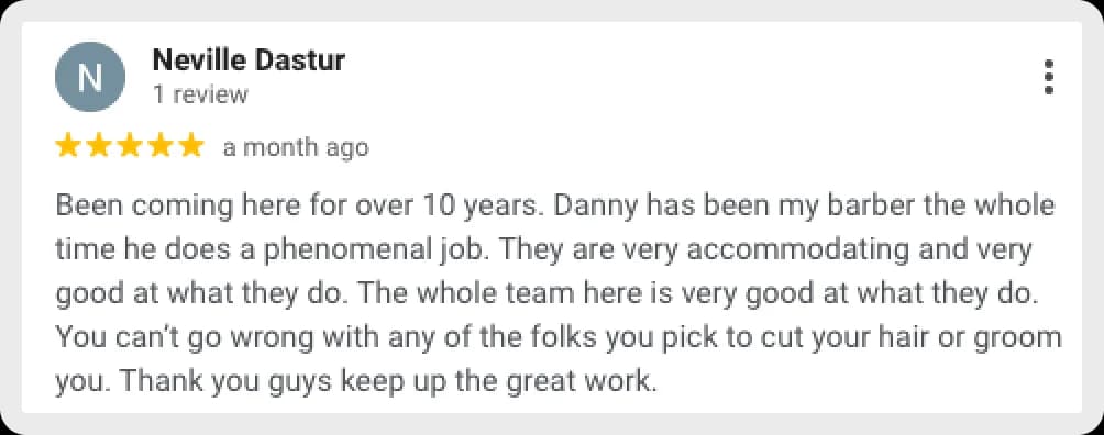 Neville Dastur's review on long-term satisfaction with barber services