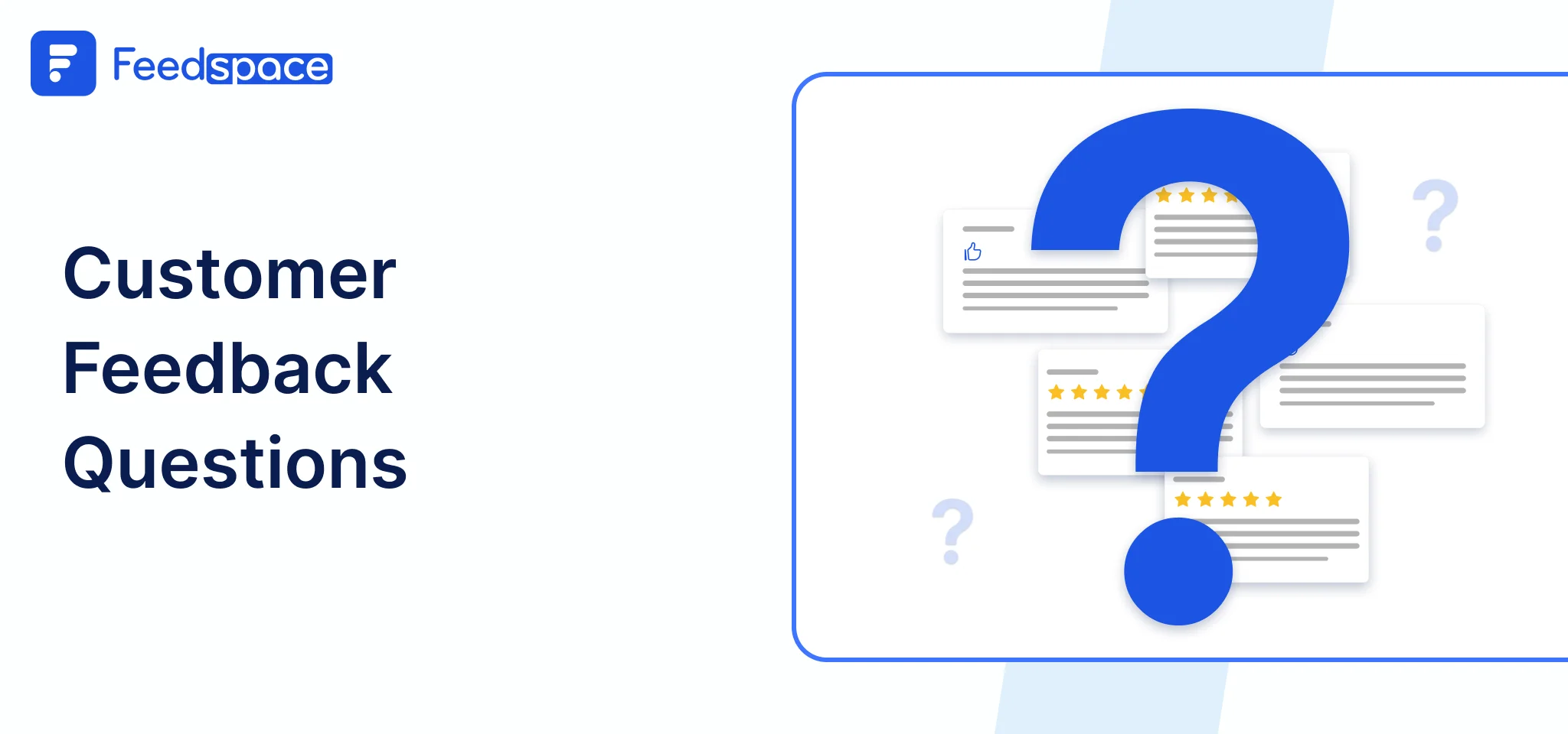 130 Customer Feedback Questions for effective customer Surveys